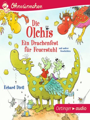 cover image of Die Olchis. Ein Drachenfest für Feuerstuhl und andere Geschichten
